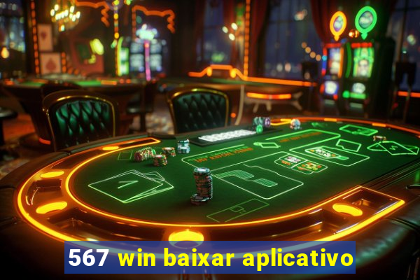 567 win baixar aplicativo